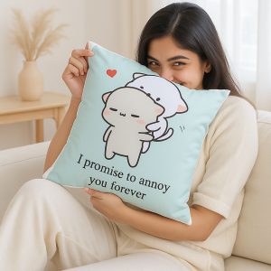 Promise To Annoy You Valentine Cushion